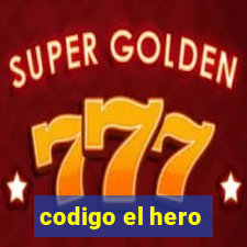 codigo el hero